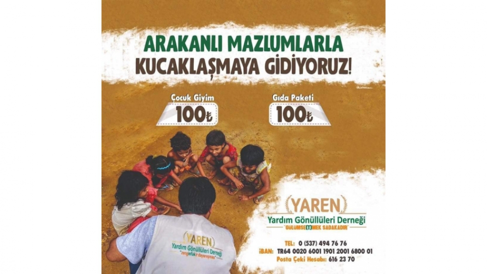 ARAKAN' LI MAZLUMLARLA KUCAKLAŞMAYA GİDİYORUZ.